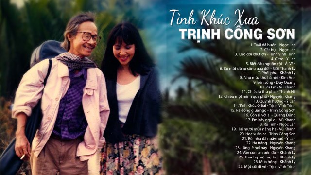 85 Tình Khúc Xưa Hay Nhất Sự Nghiệp Nhạc Sĩ TRỊNH CÔNG SƠN Nhạc Trịnh NGỌC LAN, KHÁNH LY, VŨ KHANH