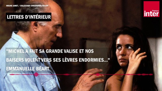Michel a fait sa grande valise et nos baisers volent vers ses lèvres endormies - Emmanuelle Béart