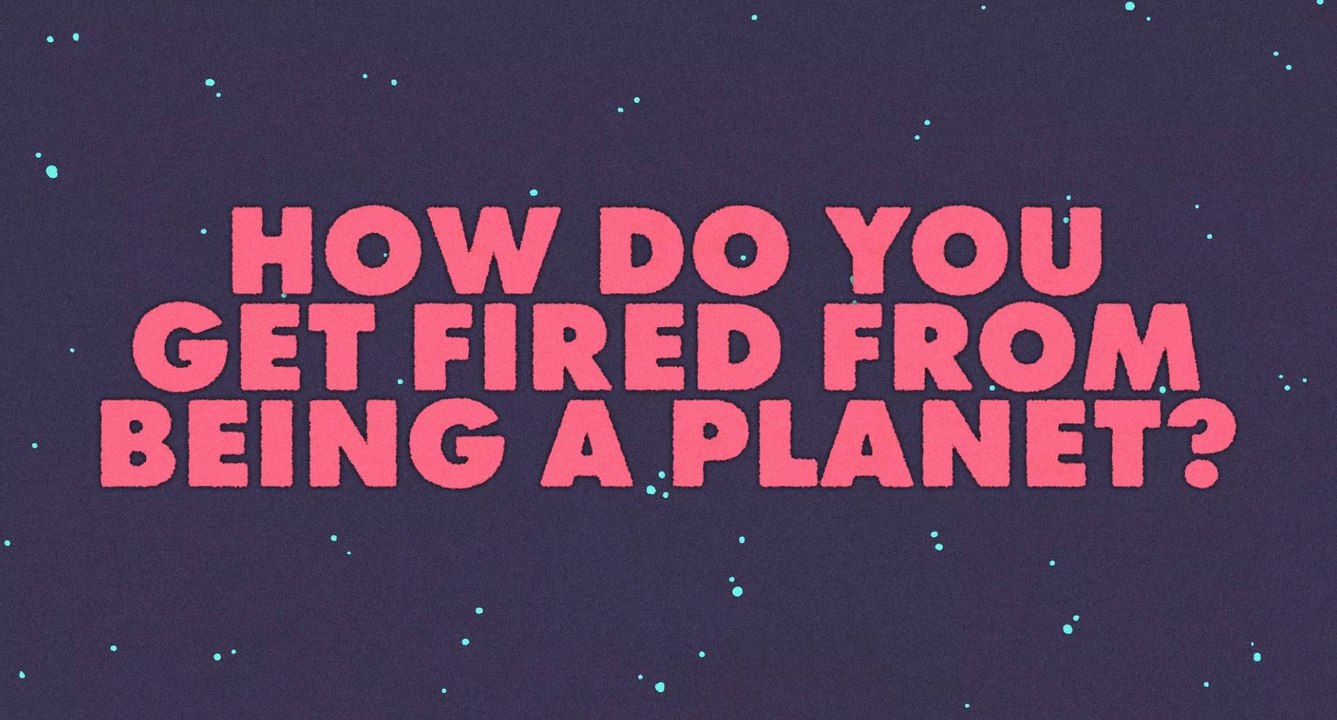 How do you get fired from being a planet?