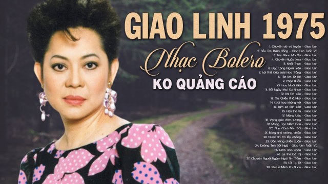 Liên Khúc CHUYẾN ĐÒ VỸ TUYẾN - Nhạc Bolero Trước 1975 Tiếng hát GIAO LINH Không Quảng Cáo