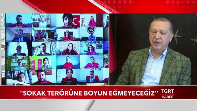 Cumhurbaşkanı Erdoğan: Sokak Terörüne Boyun Eğmeyeceğiz