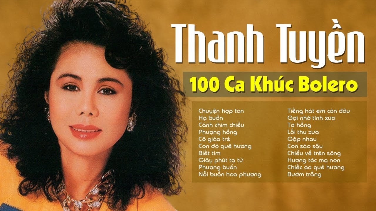 Thanh Tuyền - Chuyện Hợp Tan - 100 ca khúc Bolero, Nhạc vàng, Nhạc Sến Trữ Tình "Không Quảng Cáo"