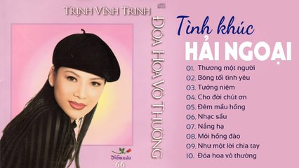 ĐÓA HOA VÔ THƯỜNG - TRỊNH VĨNH TRINH  Tình Khúc Trữ Tình Phòng Trà Sang Trọng Nhất Hải Ngoại
