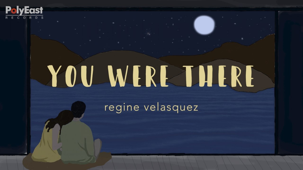 Regine Velasquez - You Where There - (Official Lyric)