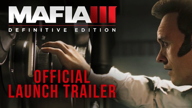 Mafia III: Definitive Edition - Trailer de lancement