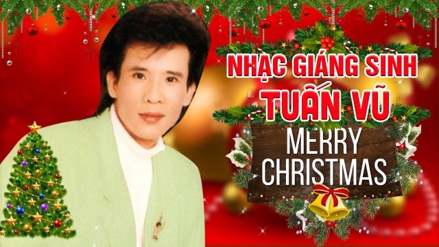 NHẠC GIÁNG SINH TUẤN VŨ THẬP NIÊN 90 - LIÊN KHÚC GIÁNG SINH XƯA HAY NHẤT MÙA NOEL 2019