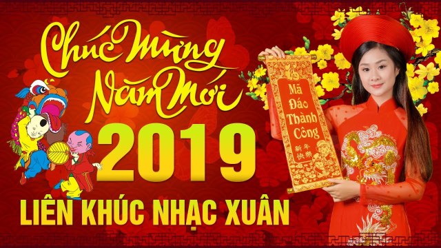 LIÊN KHÚC NHẠC XUÂN 2019 HẢI NGOẠI - ALBUM XUÂN CHÚC MỪNG NĂM MỚI KỶ HỢI 2019