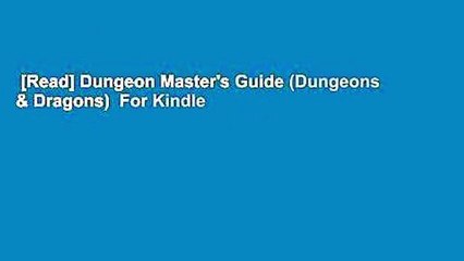 [Read] Dungeon Master's Guide (Dungeons & Dragons)  For Kindle