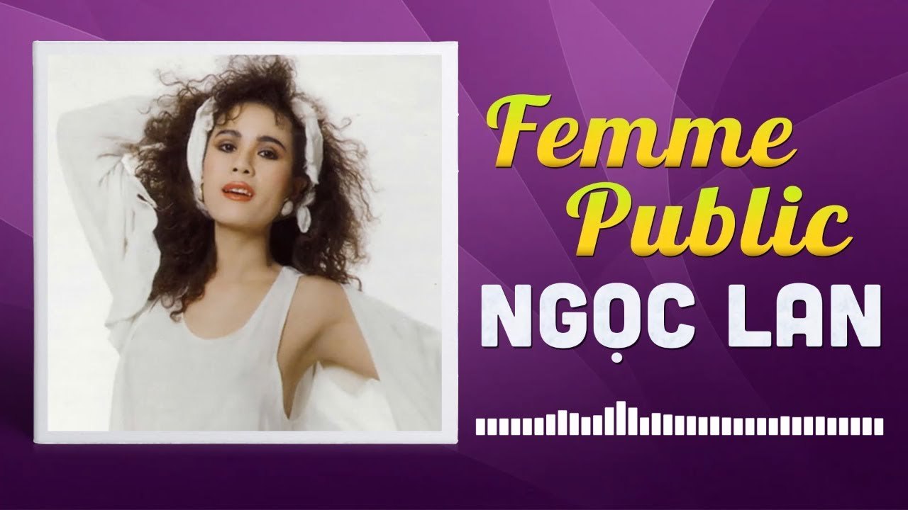 Femme Public - NGỌC LAN