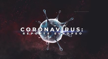 Reporte Europeo - 28 Mayo 2020