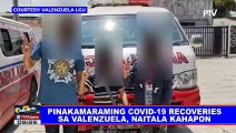 Pinakamaraming CoVID-19 recoveries sa Valenzuela, naitala kahapon