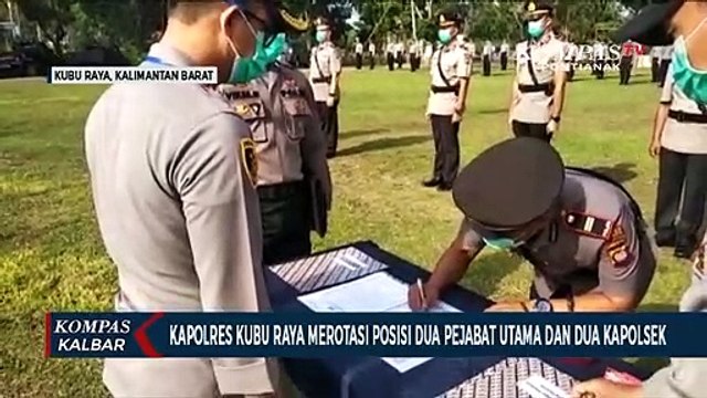 Kapolres Kubu Raya Merotasi Dua Pejabat Utama dan Dua Kapolres