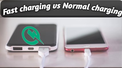 फास्ट चार्जिंग और नॉर्मल चार्जिंग में क्या अंतर है| The difference fast charging and normal charging