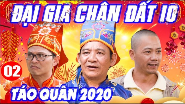 Hài Tết 2020 Đại Gia Chân Đất 10 - Tập 2 Phim Hài Trung Hiếu, Quang Tèo, Bình Trọng Mới Nhất