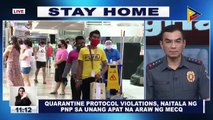 Quarantine protocol violations, naitala ng PNP sa unang apat na araw ng MECQ