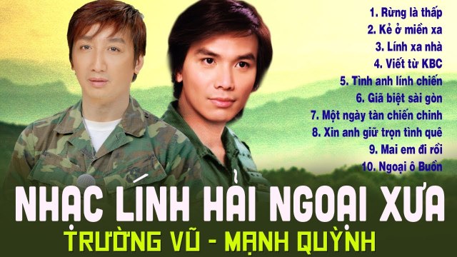 TRƯỜNG VŨ, MẠNH QUỲNH NHẠC LÍNH HẢI NGOẠI XƯA BẤT HỦ CẤM NGHE VỀ ĐÊM - ĐÂY MỚI LÀ NHẠC LÍNH HAY NHẤT