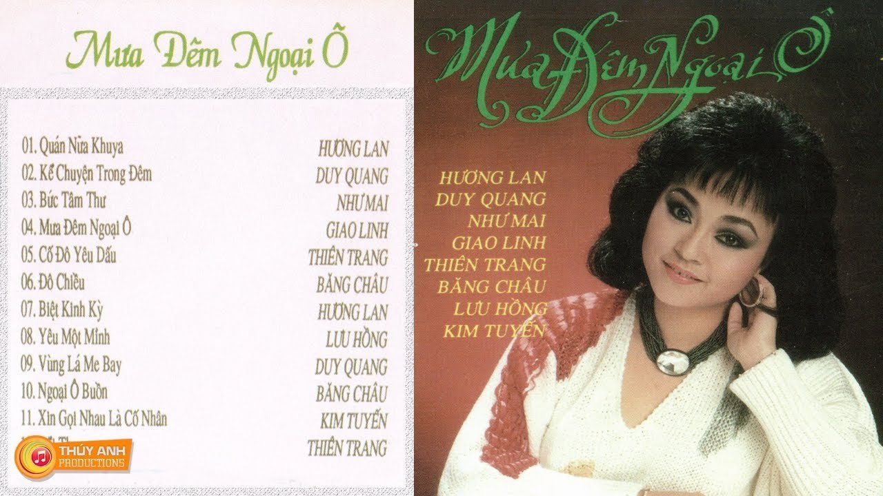 NHẠC VÀNG HẢI NGOẠI - ALBUM MƯA ĐÊM NGOẠI Ô - TIẾNG HÁT HƯƠNG LAN, THIÊN TRANG, NHƯ MAI, GIAO LINH