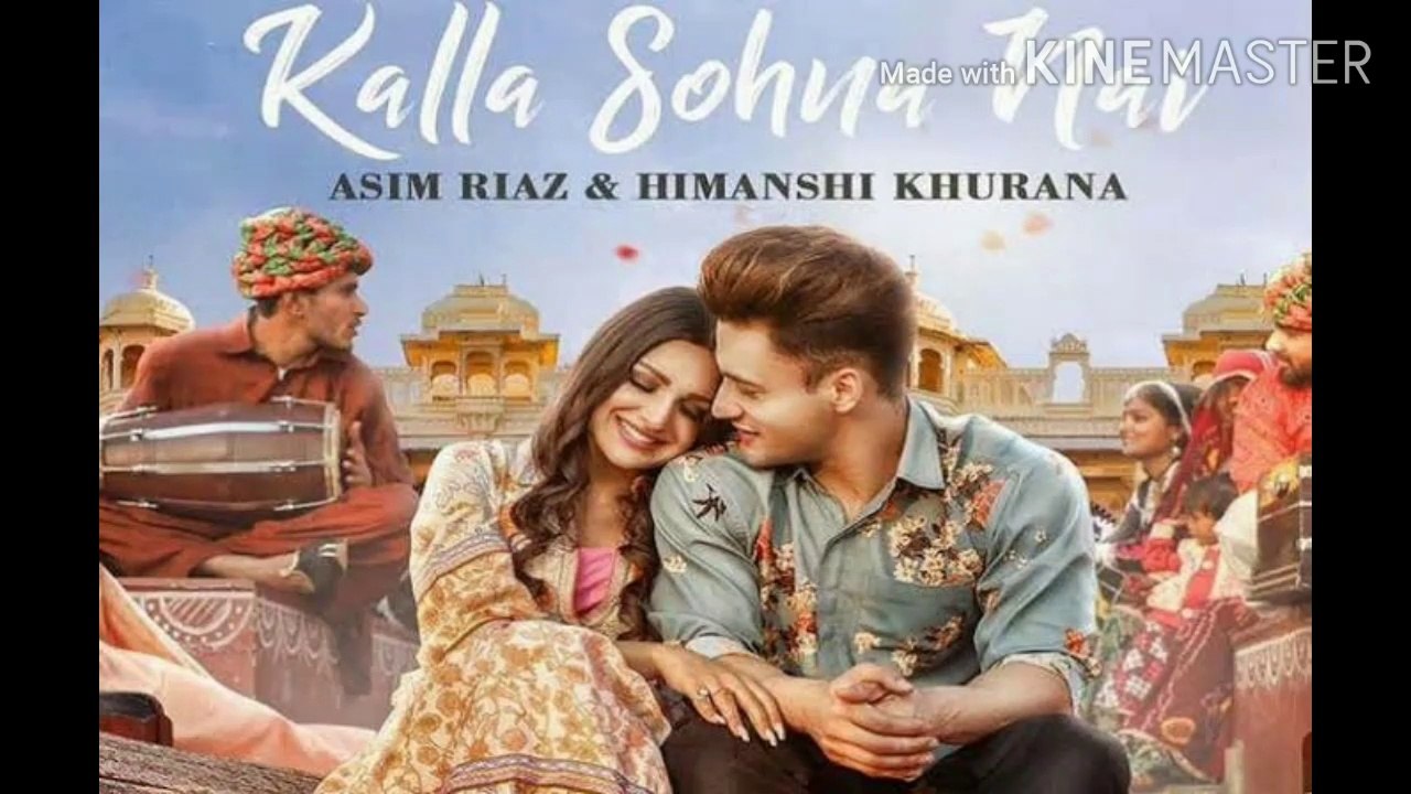 KALLA SOHNA NAI - Neha Kakkar | Asim Riaz & Himanshi Khurana | Babbu | Rajat Nagpal | Anshul Gar..