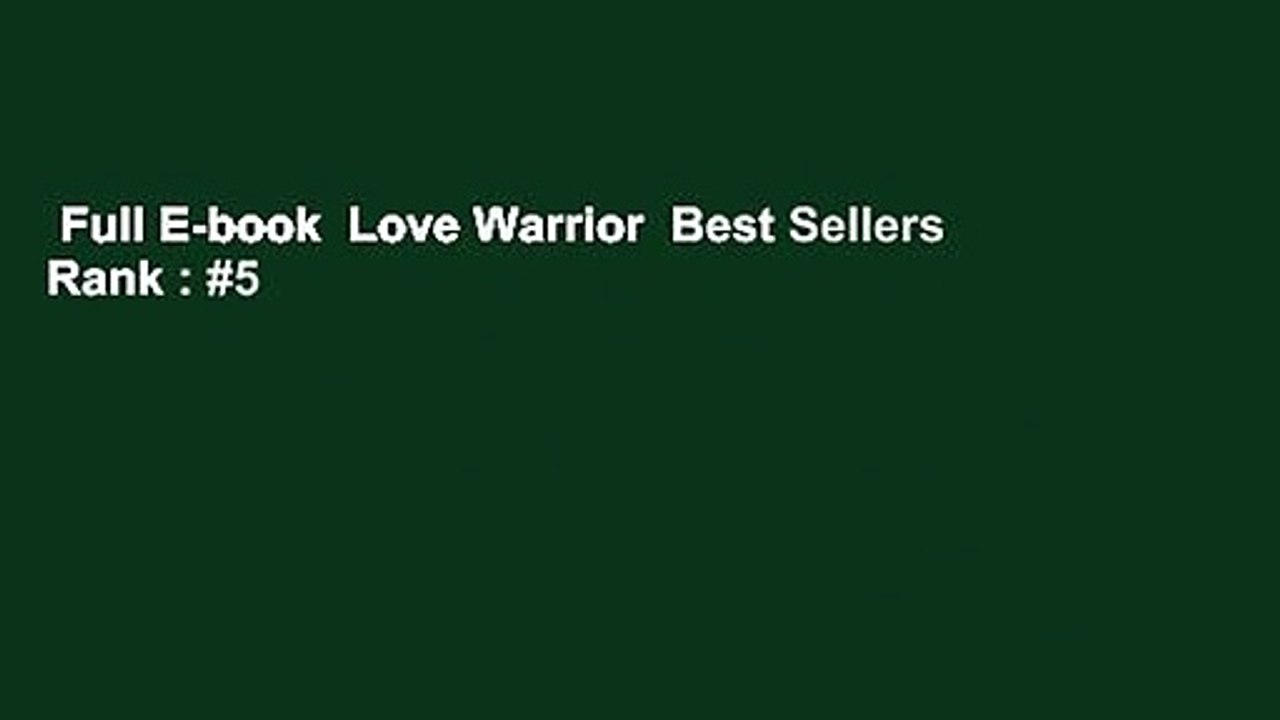 Full E-book  Love Warrior  Best Sellers Rank : #5