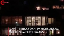Cahit Berkay’dan 19 Mayıs’a özel mini konser