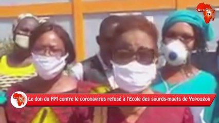 Le don du FPI contre le coronavirus refusé à l'Ecole des sourds-muets de Yopougon