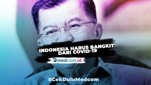Jusuf Kalla: Indonesia harus Bangkit dari Pandemi COVID-19