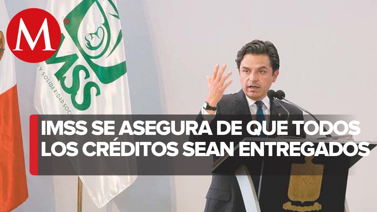 Dispersión de créditos solidarios se terminará en próximos días: IMSS