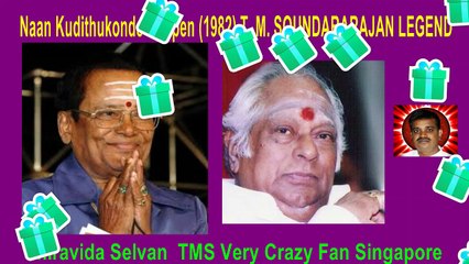Naan Kudithukonde Iruppen (1982)T. M. SOUNDARARAJAN LEGEND song 1