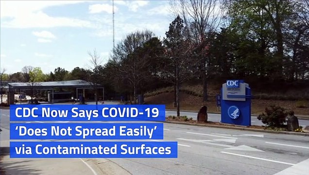CDC Now Says COVID-19 ‘Does Not Spread Easily’ via Contaminated Surfaces
