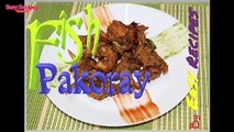 Pakoray with fish