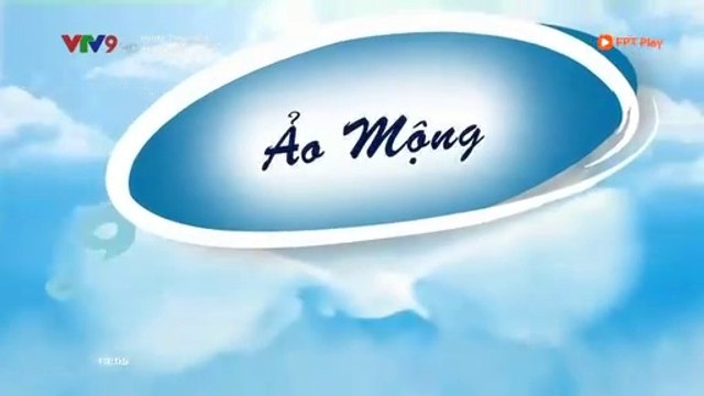 ảo mộng tập 12 phim bộ Thái Lan lồng tiếng trọn bộ- thảo phim thái