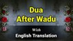 Dua After Wudu With English Translation & Transliteration | Merciful Creator