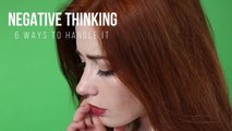 Negative Thinking And 6 Ways To Handle It In Simple Steps | How To Stop Negative Thinking | How do I get rid of negative thoughts? | How do you kill thoughts? | How do I stop the voices in my head?