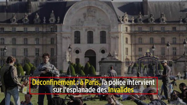 Déconfinement : à Paris, la police intervient sur l'esplanade des Invalides