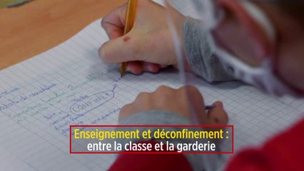 Enseignement et déconfinement : entre la classe et la garderie