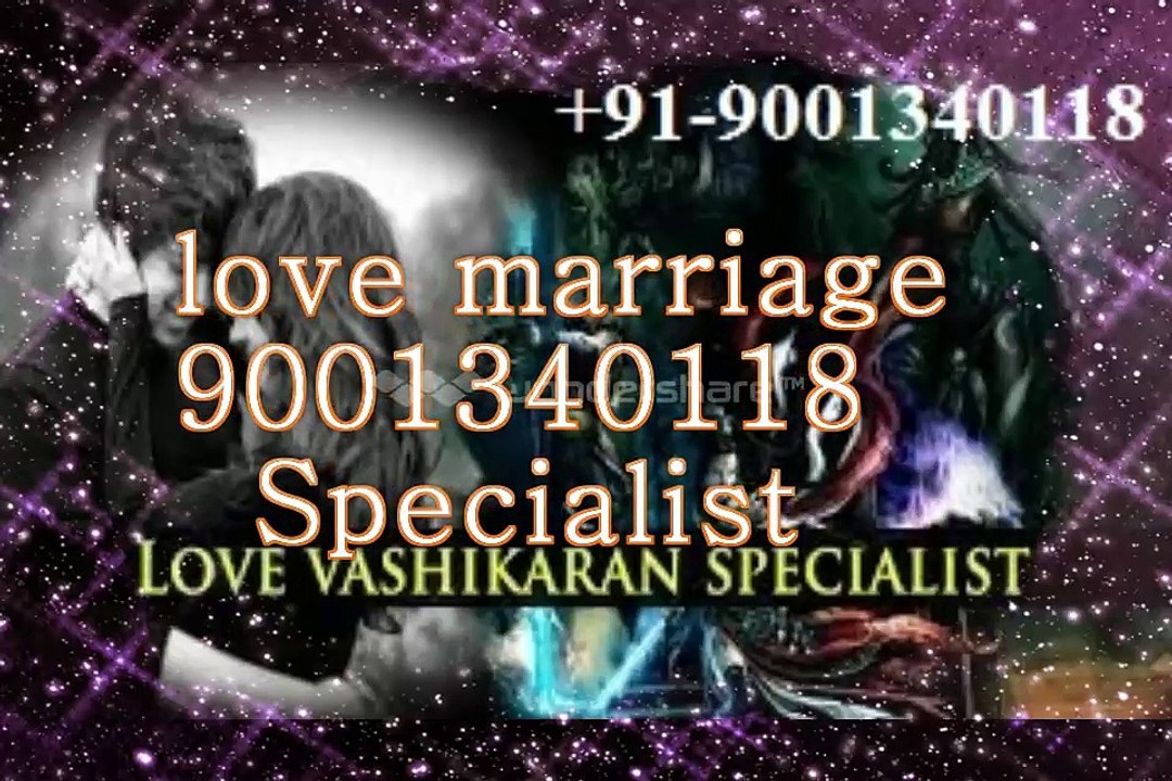 LoVe mArRiAgE SpEcIaLiSt eXpErT_GuRu Jaipur {91}-9001340118 Online love problem solution pAndIt ji