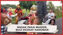 Saat Bule di Bali Nggak Pake Masker Dicegat 