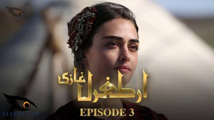 Ertugrul Ghazi Urdu | Episode 3 | Season 1 | HQ 4K