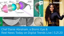 A Bionic Eye That's 40x Better Than Humans   Goodbye Club Quarantine | Digital Trends Live 5.21.20