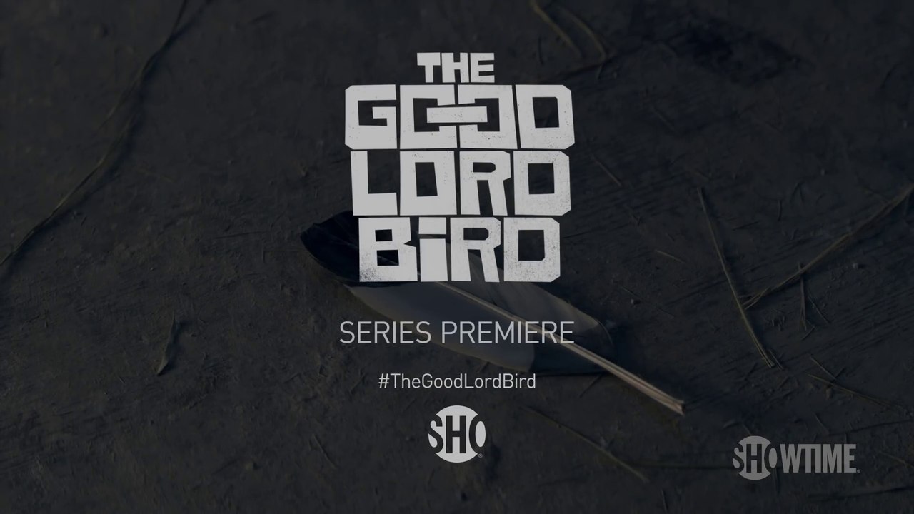 THE GOOD LORD BIRD (2020-) Trailer VO - HD