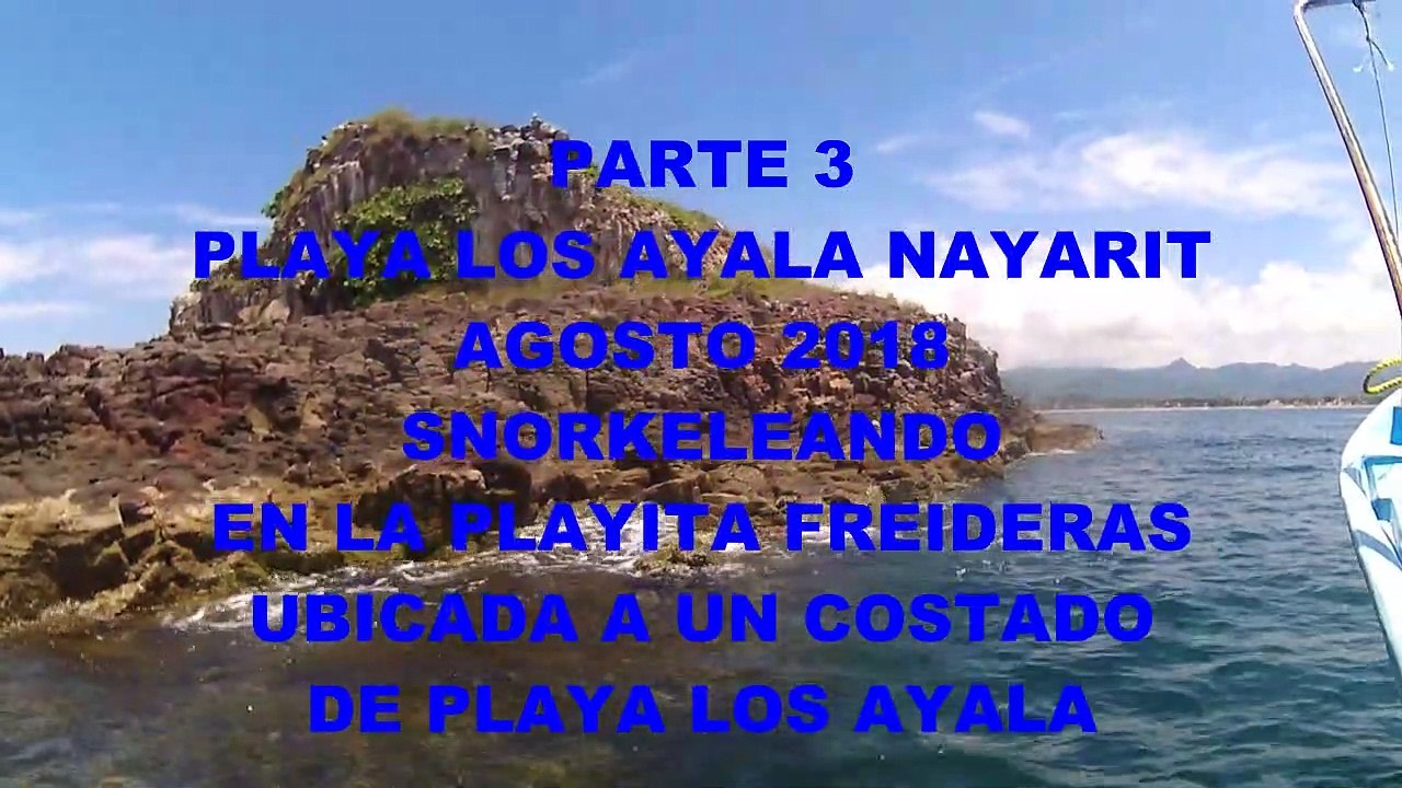 Los ayala beach, in nayarit mexico, snorkeling i frideras beach, august 2018, part 3.