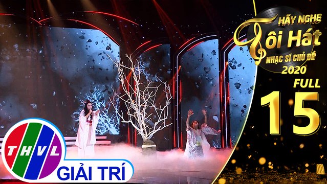 Hãy nghe tôi hát - Nhạc sĩ chủ đề Mùa 2 | Tập 15 FULL: Nhạc sĩ Phạm Duy