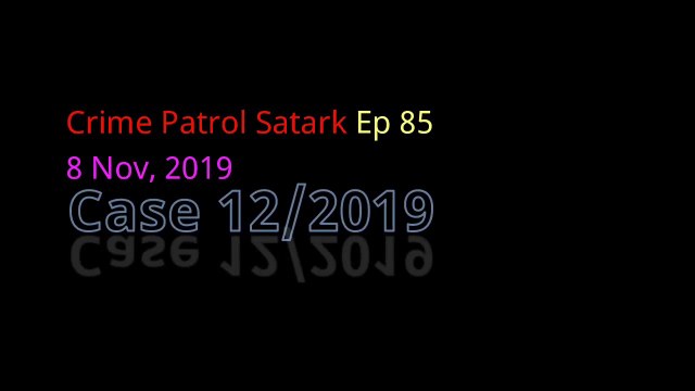 Case 12/2019: Jaipur's mother wanted boy so she killed 4 months old daughter (Ep 85 on 8 Nov 2019)