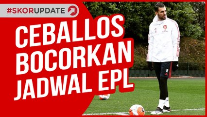 DANI CEBALLOS BOCORKAN JADWAL PREMIER LEAGUE