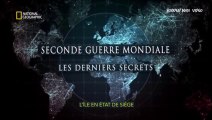 (VF) E05 sur 06 - Seconde Guerre Mondiale les derniers secrets