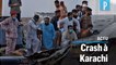 Karachi : un avion de ligne s'écrase sur un quartier résidentiel
