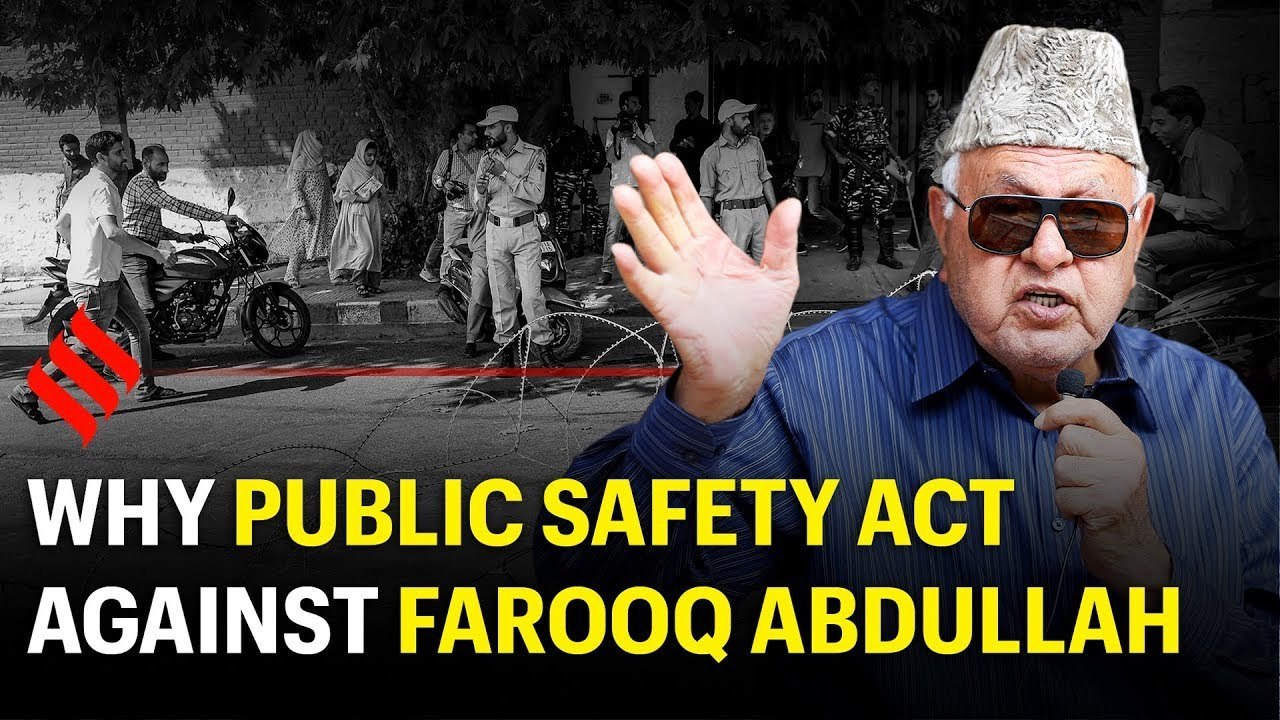 Public Safety Act against Farooq Abdullah | What is Public Safety Act