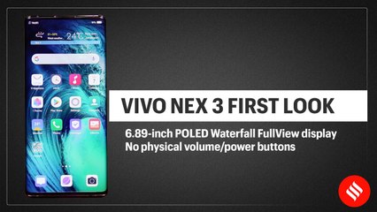 Vivo Nex 3 first look: No bezels, no notch