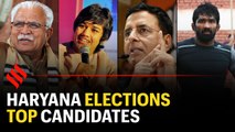 Top election candidates in Haryana | Haryana Elections 2019