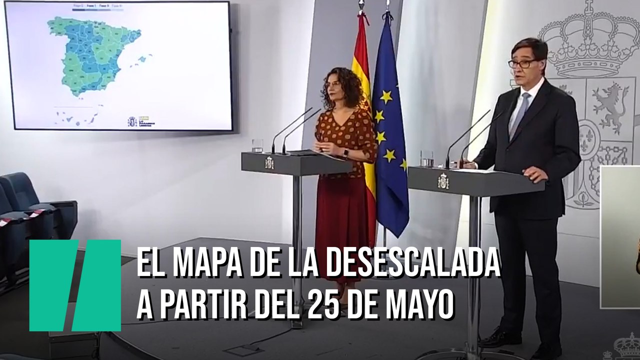 El mapa de la desescalada a partir del 25 de mayo